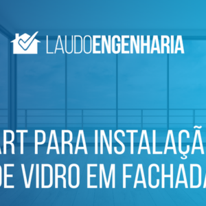 ART para instalação de vidro em fachada